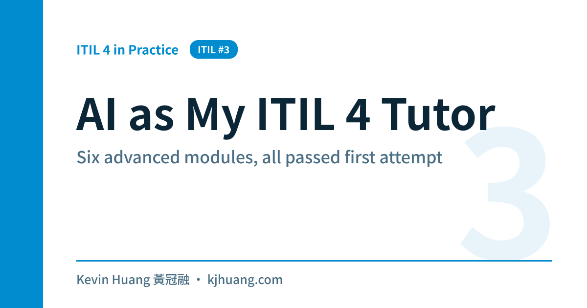 ITIL 4 Exam Preparation: How I Used AI as My Tutor